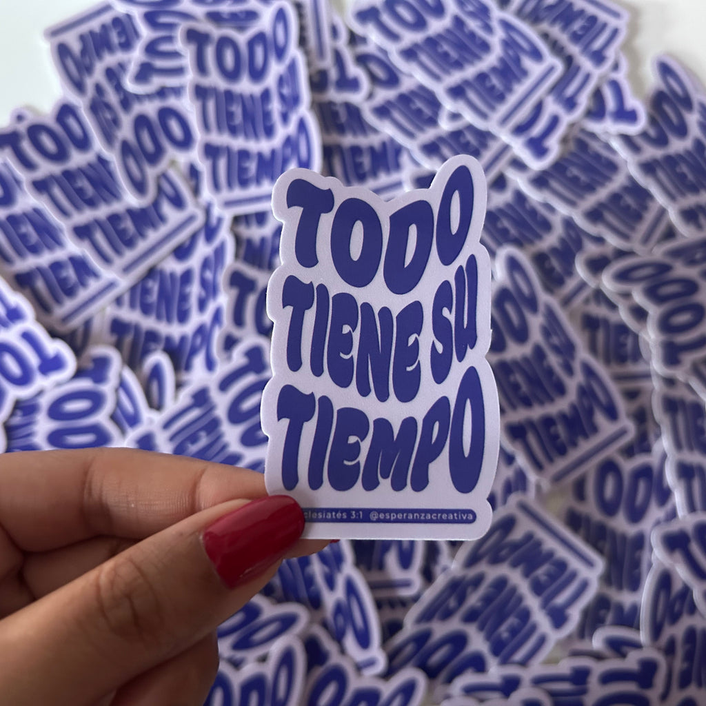 STICKER TODO TIENE SU TIEMPO